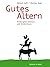 Gutes Altern by Helmut Luft