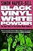 Black Vinyl White Powder: T...