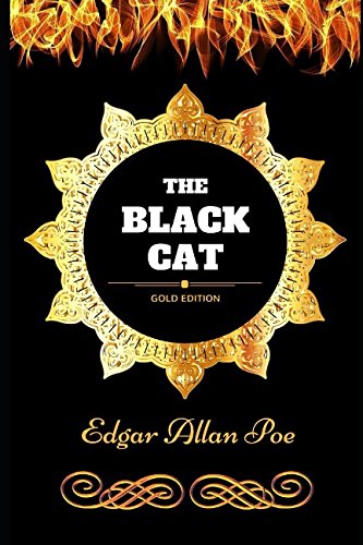 The Black Cat: By Edgar Allan Poe - Illustrated