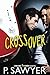 Crossover: Double Cross Novel (Double Cross Series)