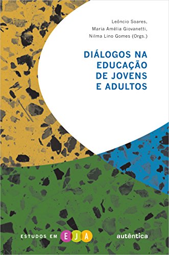 Diálogos na educação de jovens e adultos. (Paperback)