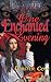 One Enchanted Evening