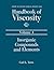 Handbook Of Viscosity: Volume 4: Inorganic Compounds And Elements