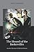 The Hound of the Baskervilles: Another Adventure Of Sherlock Holmes