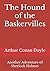 The Hound of the Baskervilles: Another Adventure of Sherlock Holmes