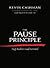 The Pause Principle