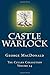 Castle Warlock, A New Edition--The Cullen Collection Volume 24
