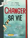 Changer sa vie