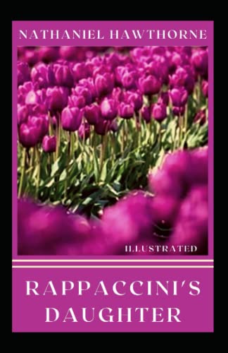 Rappaccini's Daughter Illustrated