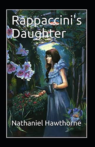 Rappaccini's Daughter Illustrated