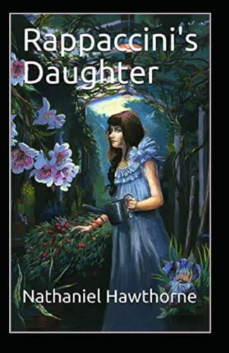 Rappaccini's Daughter Illustrated