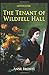 The Tenant of Wildfell Hall (Annotated)