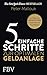 5 einfache Schritte zur optimalen Geldanlage