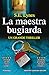 LA MAESTRA BUGIARDA