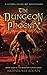 The Dungeon Phoenix: A LitRPG Level-up Adventure (The Dungeon Slayer Series)