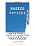 Math & Physics Formulas & Equations With Tips & Tricks for STEM Majors: Basic Physics