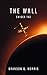 The Wall - Ewiger Tag