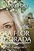 La Flor Dorada (Highland Hearts) (Spanish Edition)