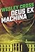 DEUS EX MACHINA (The Upgrade)