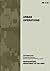 Urban Operations: FM 3-06: US Army Field Manual 3-06