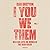 I You We Them: Walking into the World of the Desk Killer