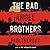 The Bad Angel Brothers