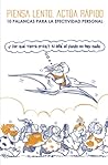 PIENSA LENTO, ACT...