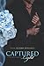 Captured Light (King of Ice & Steel Trilogy)