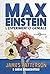 Max Einstein. L'esperimento geniale