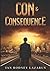 Con & Consequence