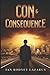 Con & Consequence