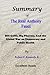 Summary Of The Real Anthony Fauci By Robert F. Kennedy Jr.: Bill Gates, Big Pharma, and the Global War on Democracy and Public Health (Children’s Health Defense)