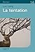 LA TENTATION