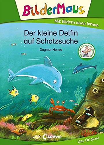 Bildermaus - Der kleine Delfin auf Schatzsuche: Mit Bildern lesen lernen (Hardcover)