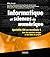 Informatique et sciences du numérique: Spécialité ISN en terminale S. Avec des exercices corrigés et des idées de projets.
