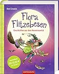 Flora Flitzebesen: Geschichten aus dem Hexenrosental