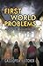 First World Problems: A Post-Apocalyptic Survival Series (Stone World Saga)