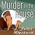 Murder on the House (The Haunted Home Renovation Mysteries)