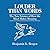 Louder Than Words: The New Science of How the Mind Makes Meaning