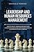 LEADERSHIP AND HUMAN RESOURCES MANAGEMENT: How to select, manage and motivate human resources and how to best exercise leadership within a company