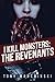 I Kill Monsters: The Revenants (Book 2)