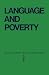 Language and Poverty: Perspectives on a Theme