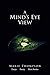 A Mind’s Eye View