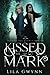 Kissed the Mark (Olympia the Bounty Hunter #1)
