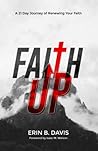 Faith Up: A 21 Da...