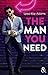 The Man You Need
