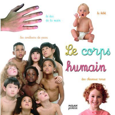Le corps humain (Paperback)