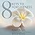 8 Keys to Forgiveness (8 Keys to Mental Health)