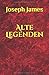 Alte Legenden (German Edition)