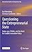Questioning the Entrepreneurial State: Status-quo, Pitfalls, and the Need for Credible Innovation Policy